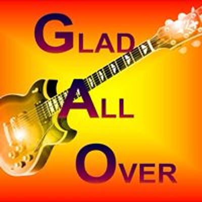 GLAD ALL OVER