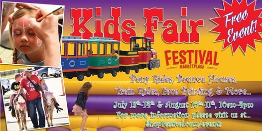 Festival Kids Fair!, Festival Marketplace, Pompano Beach ...