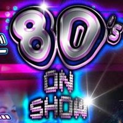 80s on Show - 80s tribute