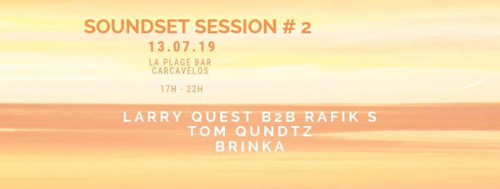 Soundset Session 2 At Restaurante La Plage Carcavelos