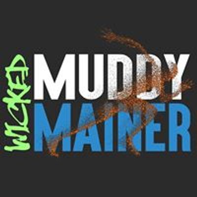 Wicked Muddy Mainer