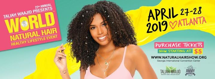 22nd Annual Taliah Waajid World Natural Hair Healthy Lifestyle