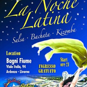 LA NOCHE LATINA AI BAGNI FIUME!! at Bagni Fiume, Livorno LA NOCHE LATINA AI BAGNI FIUME!! at Bagni Fiume, Livorno