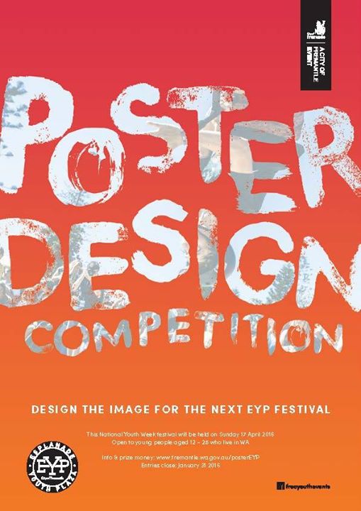 Poster Design Competition EYP Festival 2016 at Fremantle Youth Events