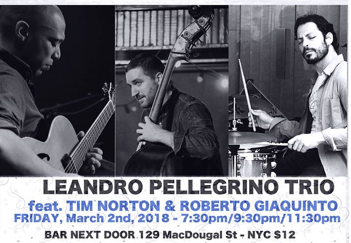 Leandro Pellegrino Trio At Bar Next Door New York
