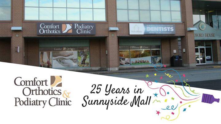 25 Years In Sunnyside Mall At Comfort Orthotics And Podiatry