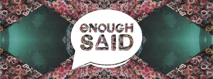 Enough Said (Free!) Workshop- Bring out yer words! | Wollongong