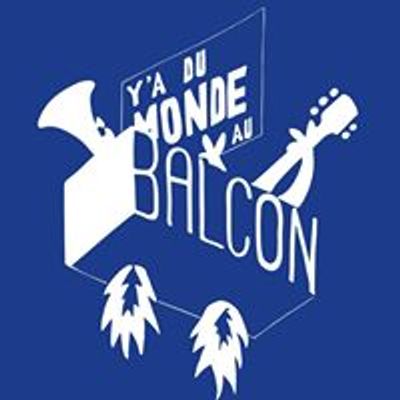 Y A Du Monde Au Balcon