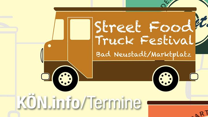 Street Food Truck Festival Bad Neustadt At Marktplatz Bad