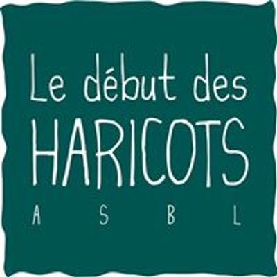 Le Début Des Haricots