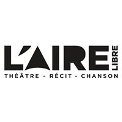 Théâtre L'Aire Libre