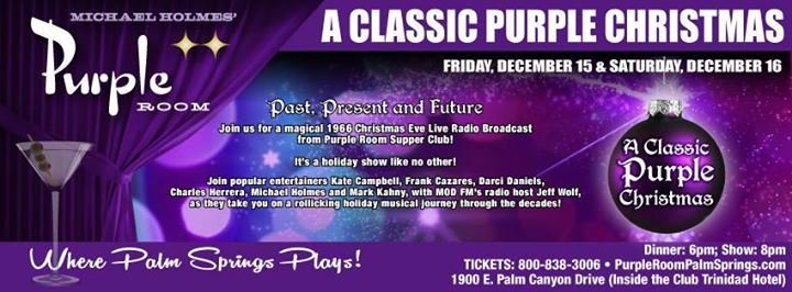 A Classic Purple Christmas At Purple Room Supper Club Palm