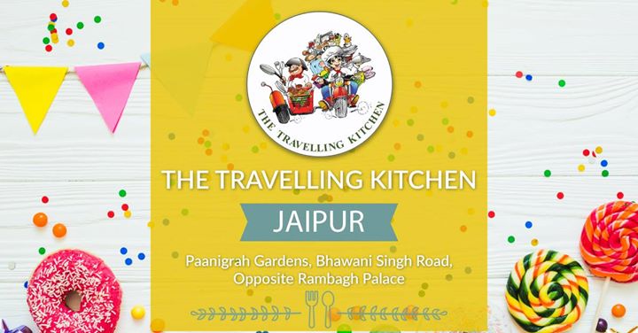 The Travelling Kitchen At Paanigrahan Jaipur