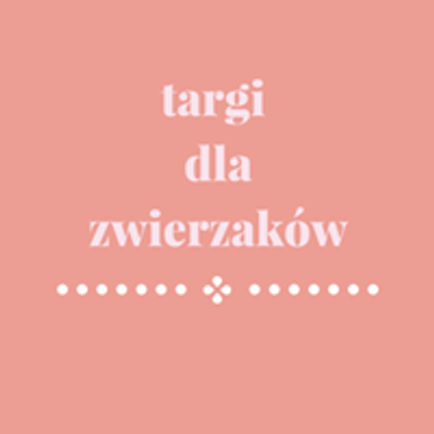 Targi dla Zwierzaków
