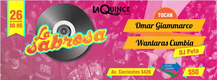 La Sabrosa Fiesta Pre Feriado Omar Giammarco Wantaras Cumbia Buenos Aires la sabrosa fiesta pre feriado omar giammarco wantaras cumbia buenos aires