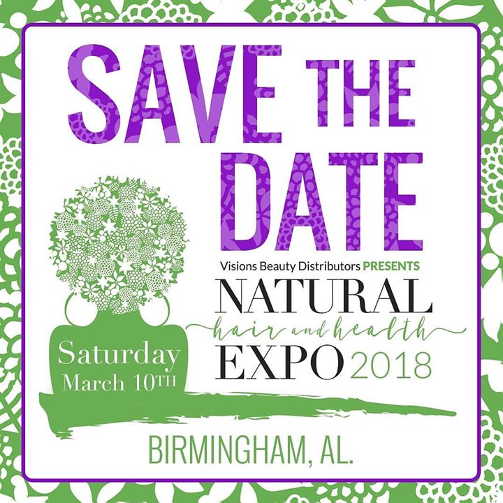 2018 Natural Hair And Health Expo At Thebjcc Birmingham