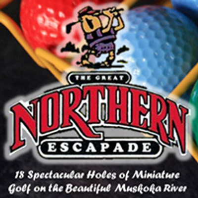 Northern Escapades MINI PUTT