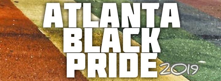 Atlanta Black Pride 2019 at Atlanta, Georgia, Atlanta