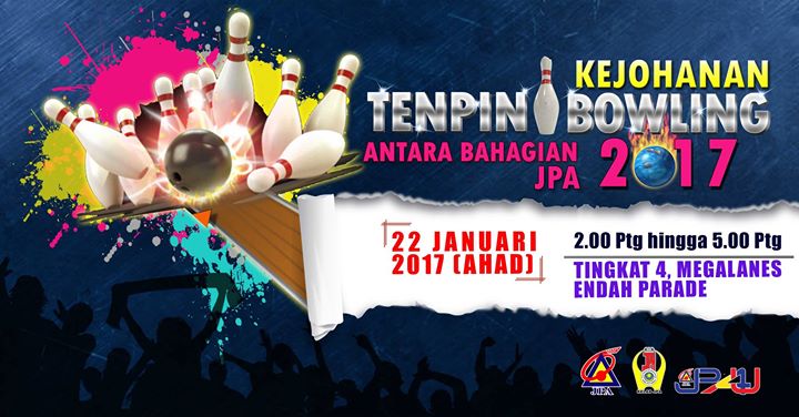 Kejohanan Tenpin Bowling Antara Bahagian JPA 2017 at Endah 