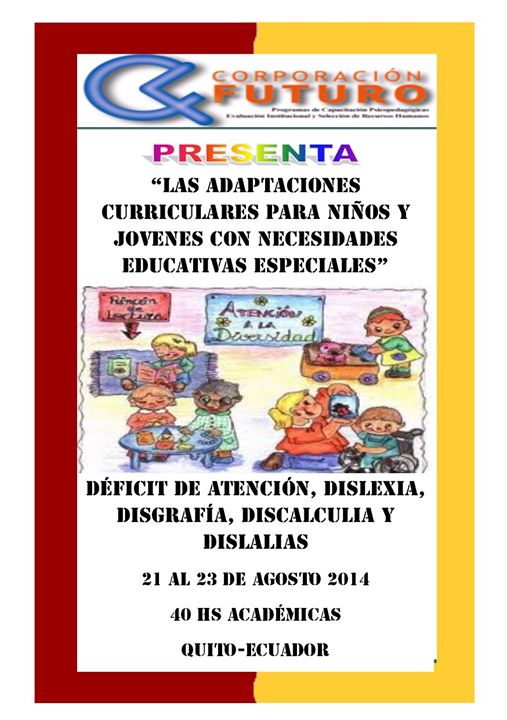 Las Adaptaciones Curriculares Para Ninos Con Necesidades Educativas Especiales Unidad Educativa Santa Dorotea Quito Ecuador December 31 69 Allevents In