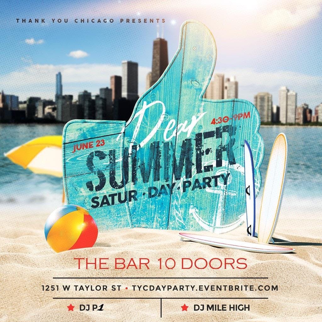 Dear Summer Satur Day Party At The Bar 10 Doors Chicago
