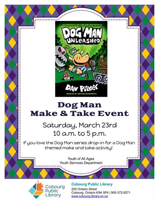 Dog Man Make And Take Week Youth Services At Cobourg Public