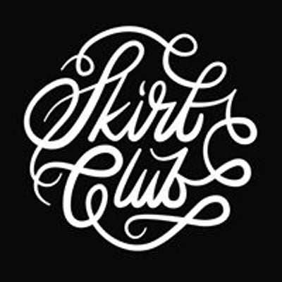 Skirt Club