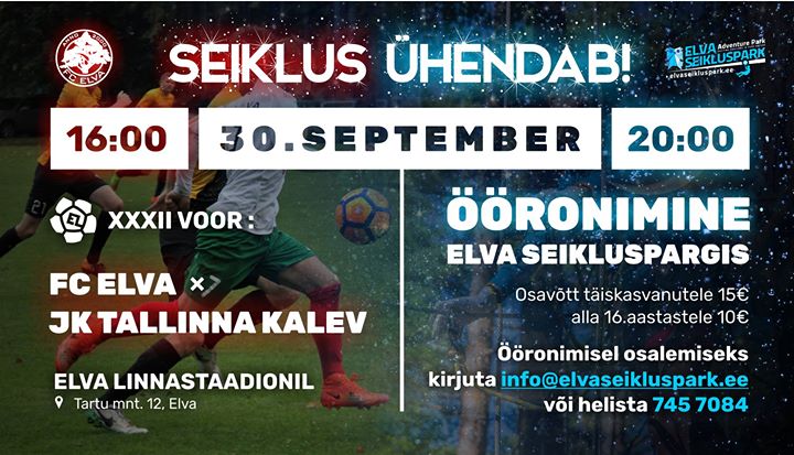 Seiklus Uhendab Vol 2 Fc Elva Vs Jk Tallinna Kalev At Elva