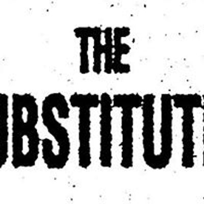 The Substitutes