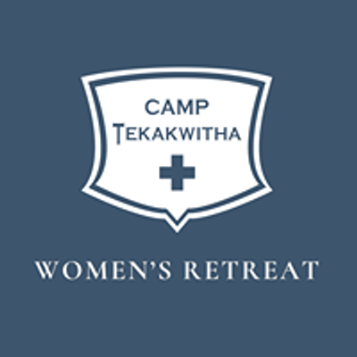 Camp Tekakwitha Women's Retreat