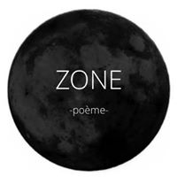 ZONE -poème- / Mélodie Lasselin & Simon Capelle