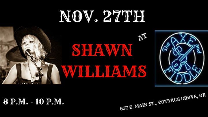 Shawn Williams In Cottage Grove Oregon At The Axe Fiddle