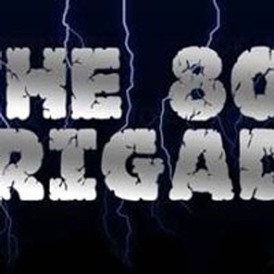 80s Brigade