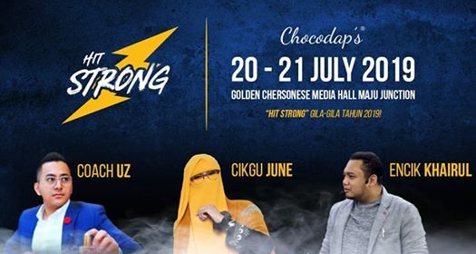 Hit Strong By Chocodaps Golden Chersonese Mediahall Kuala Lumpur July 20 To July 21 Allevents In
