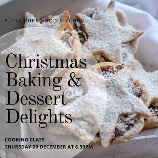 Christmas Baking Cooking Class & Dessert Delights- Booked Out at Putia