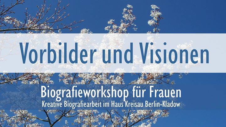 Workshop Vorbilder Und Visionen Fur Frauen At Haus Kreisau