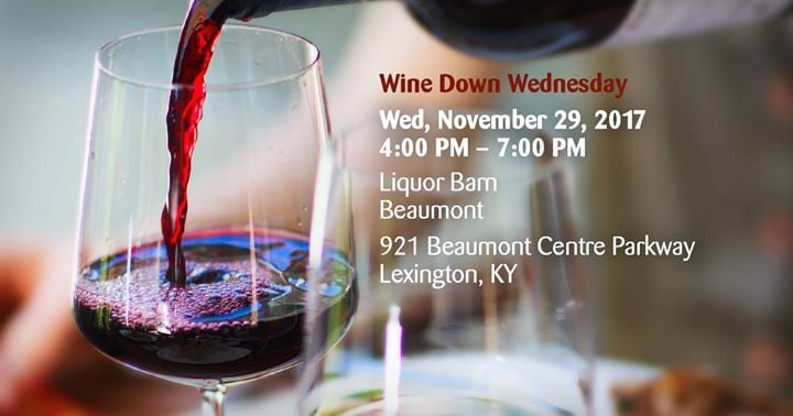 Wine Down Wednesday At Liquor Barn Beaumont 921 Beaumont Centre