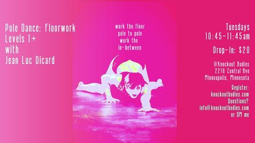 Pole Dance Floorwork With Jean Luc Dicard At Knockout Bodies