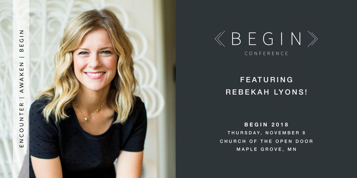 Begin Conference With Rebekah Lyons At Church Of The Open Door