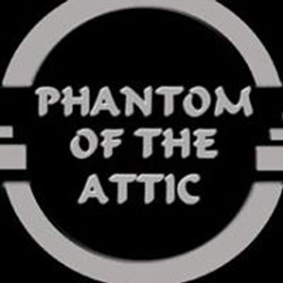 Phantom Of The Attic Greentree PA
