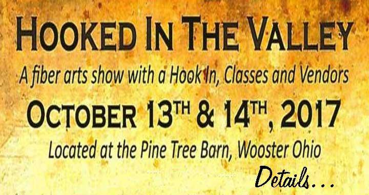 Hooked In The Valley Fiber Arts Show At Pine Tree Barn Wooster