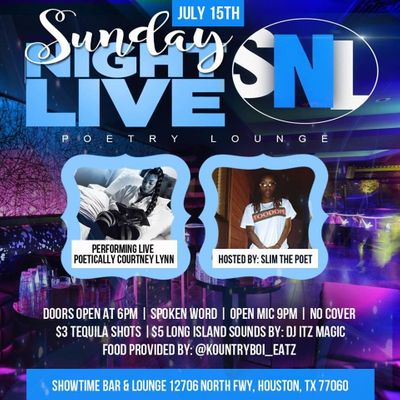 Sunday Night Live Snl Poetry Lounge At Showtime Bar And Lounge Houston