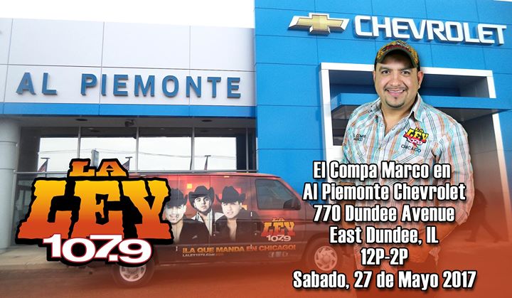Al Piemonte Chevy >> El Compa Marco En Al Piemonte Chevy East Dundee Al Piemonte Chevy >> El Compa Marco En Al Piemonte Chevy East Dundee