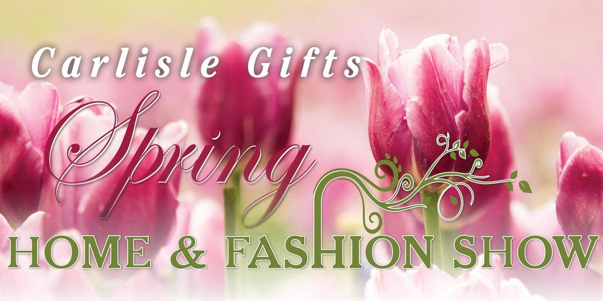 Carlisle Gifts Sarasota Spring Home \u0026 Fashion Show