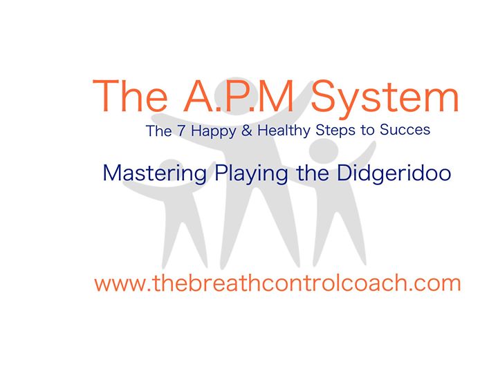 Healthy Benefits Playing Didgeridoo Course The A.P.M System open