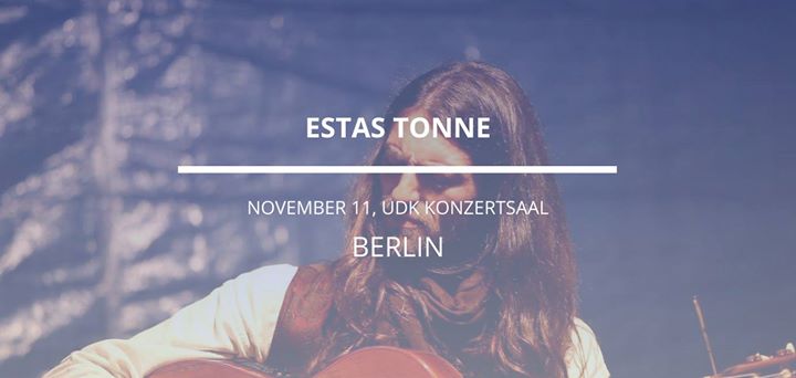 Estas Tonne In Berlin At Konzertsaal Der Udk Berlin Berlin