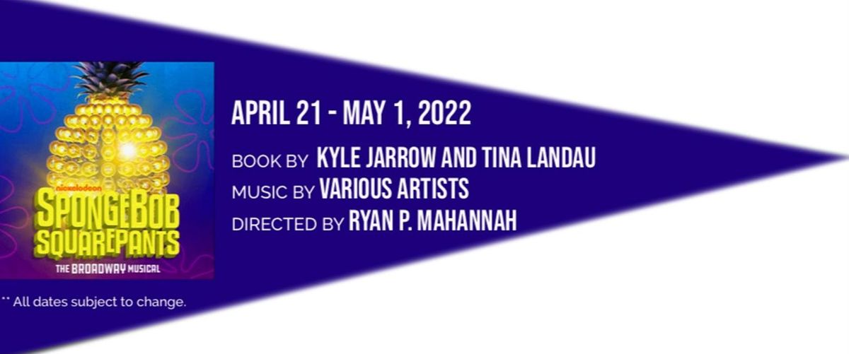 Sfcc Theatre Presents The Spongebob Musical State Fair Community College Stauffacher Theatre Sedalia April 24 2022 Allevents In Sedalia State Fair Concerts 2022