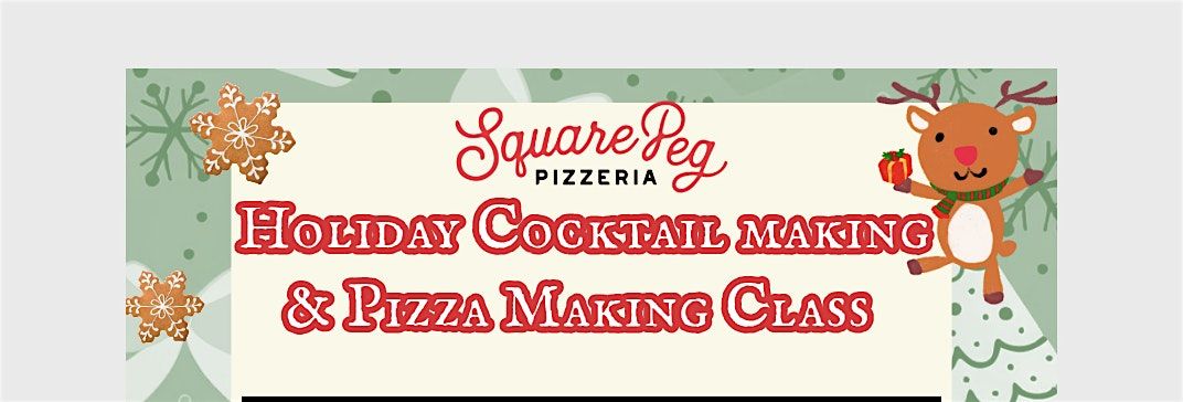 Shelton Holiday Cocktail & Pizza Making Class, 11 December | Event in Shelton | AllEvents