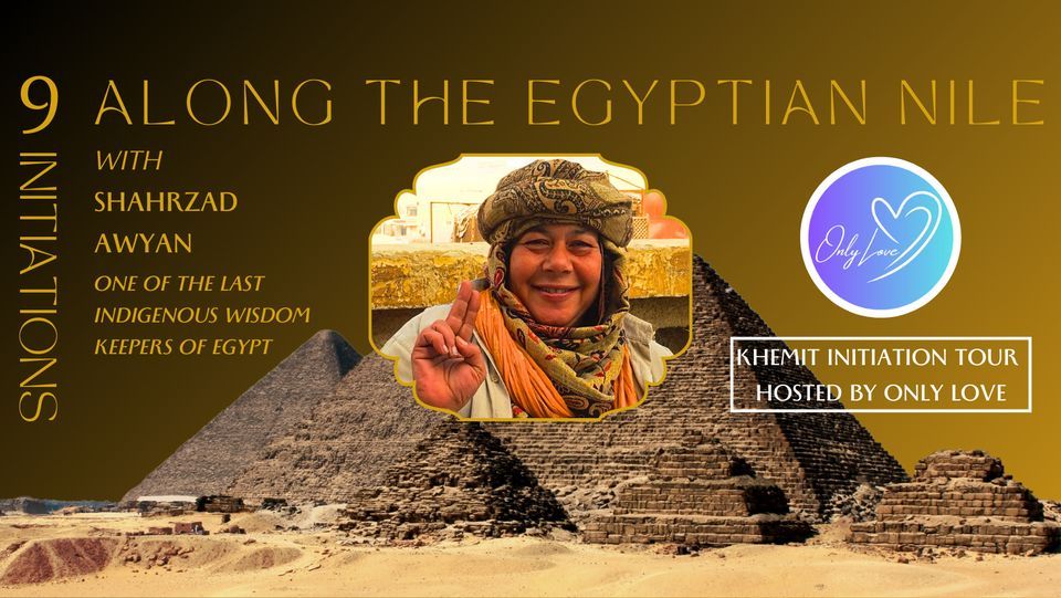 9 Initiations Along The Egyptian Nile w/ Egyptian Wisdom Keeper ...