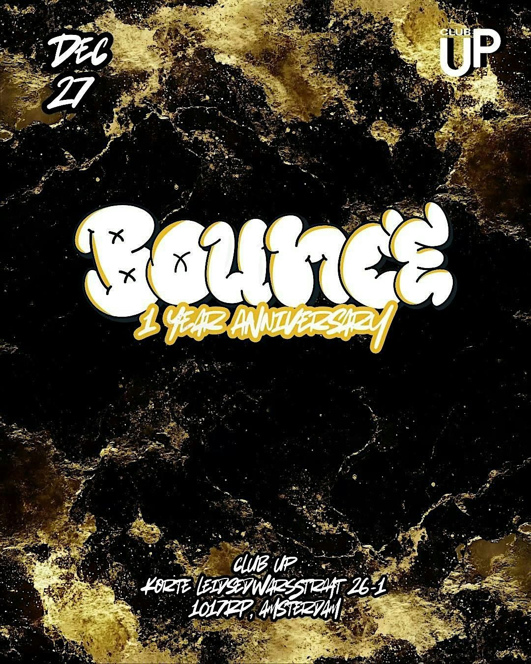 BOUNCE:  1 YEAR ANNIVERSARY, 27 December | Event in Amsterdam | AllEvents